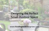 Designing the Perfect Small Outdoor Space