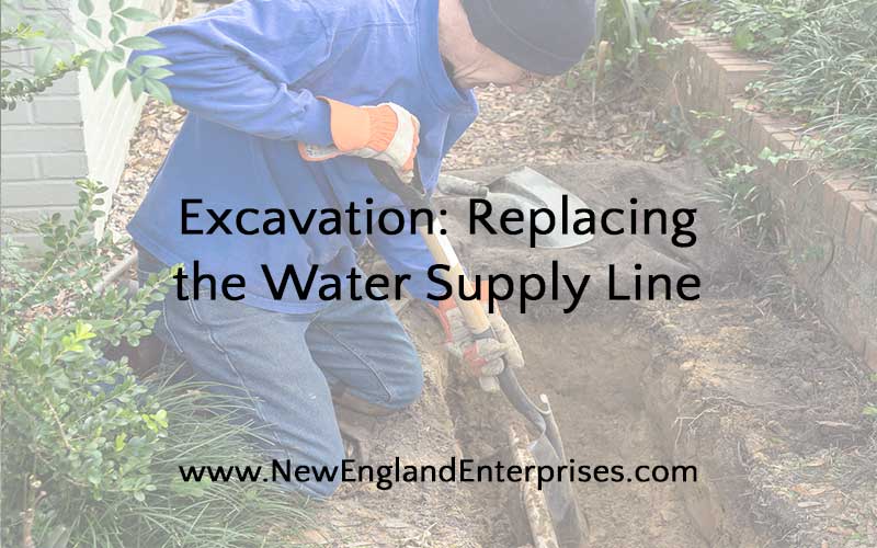 Excavation: Replacing the Water Supply Line