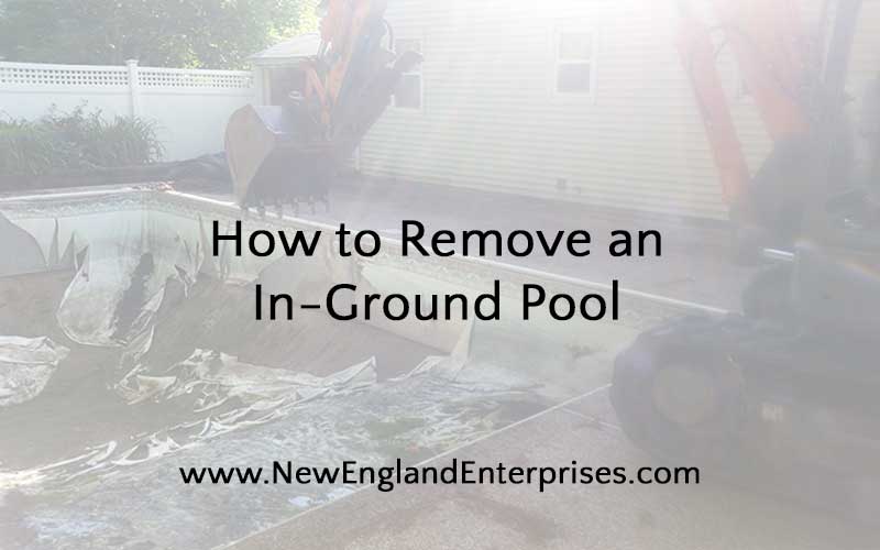 How to Remove an In-Ground Pool