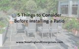 5 Things to Consider Before Installing a Patio
