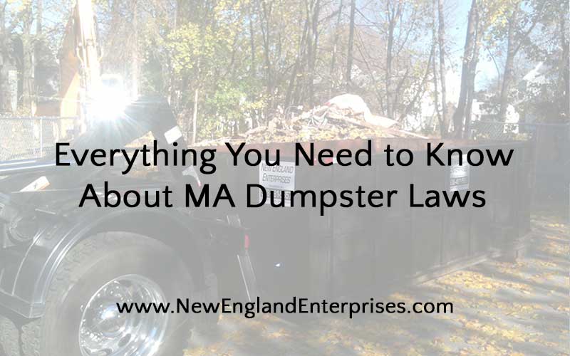 Everything You Need to Know About Massachusetts Dumpster Laws